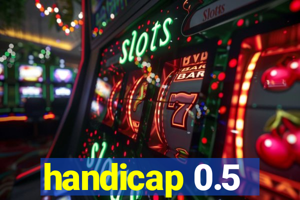 handicap 0.5